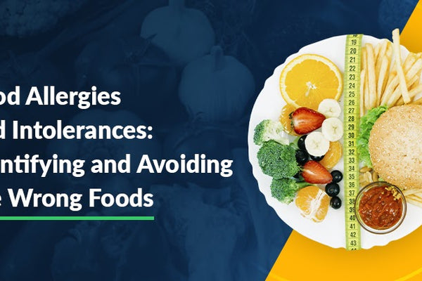 Food Allergies and Intolerances: The Complete Guide to Identifying and Avoiding the Wrong Foods