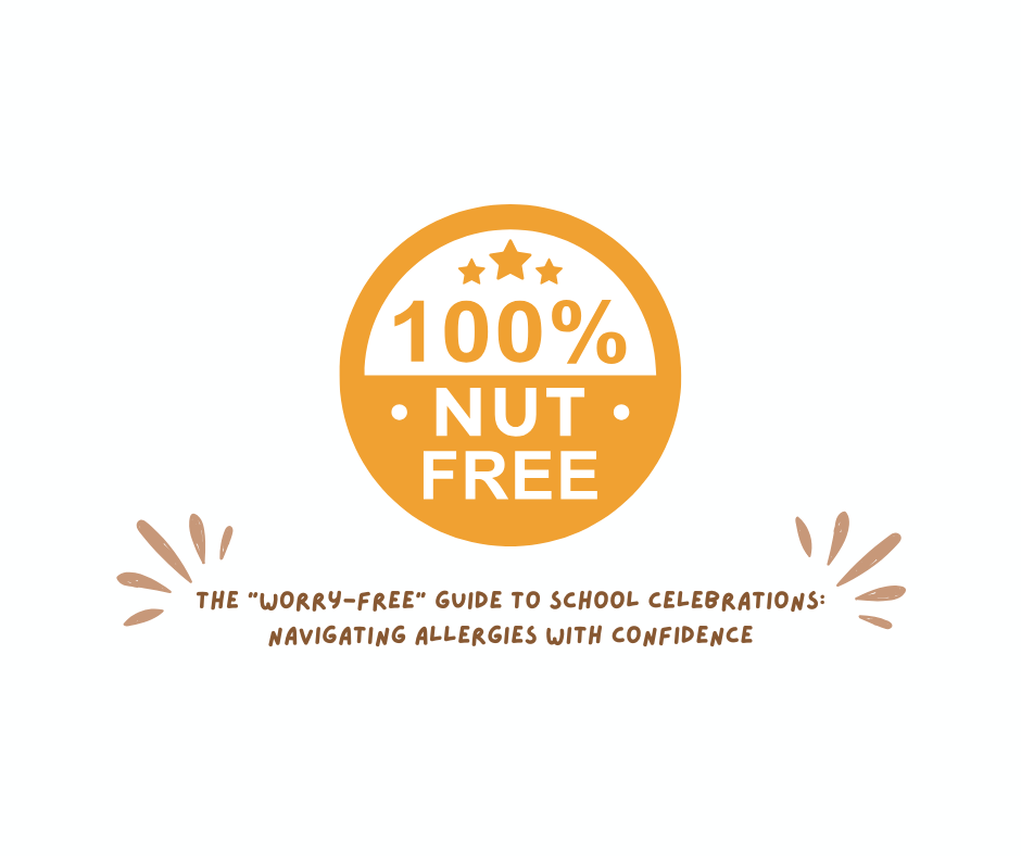 The "Worry-Free" Guide to School Celebrations: Navigating Allergies with Confidence