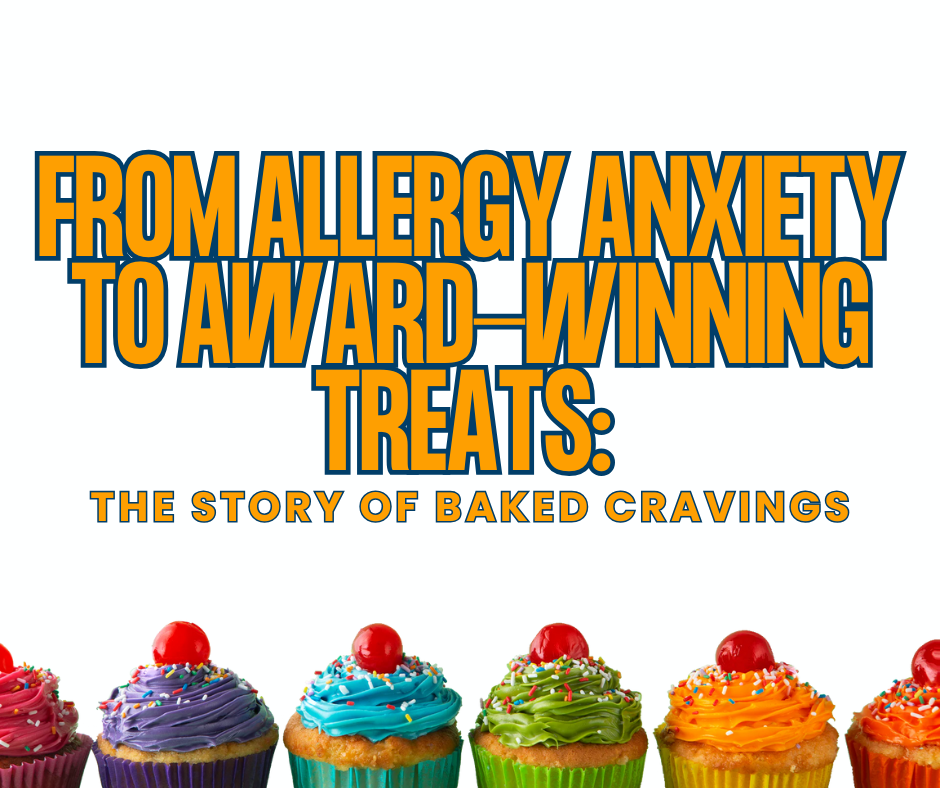From Allergy Anxiety to Award-Winning Treats: The Story of Baked Cravings