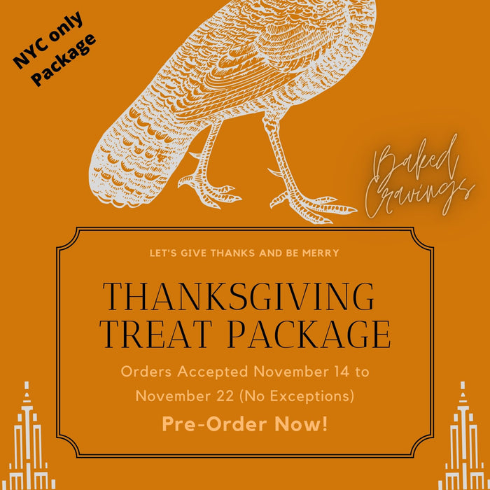Thanksgiving Treat Package (NYC ONLY)